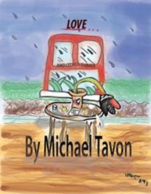 Cover of the book Love and Other Things by Fowlpox Press