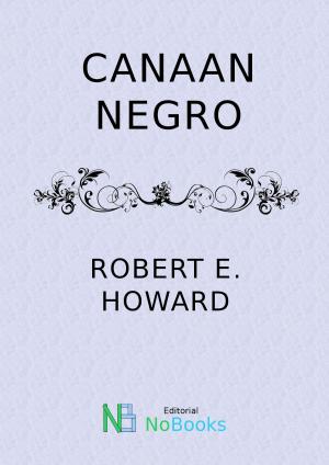 Cover of the book Canaan Negro by Guy de Maupassant