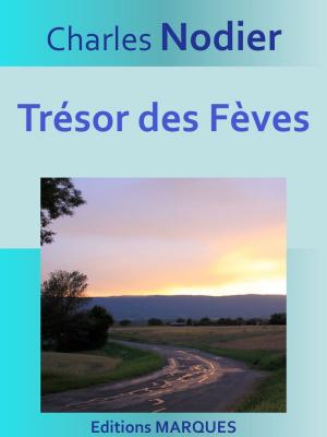 Cover of the book Trésor des Fèves by Edgar Allan Poe