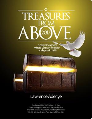 Cover of the book Treasures from Above by Lorenzo C Spencer