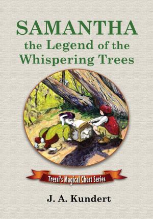 Book cover of Samantha: the Legend of the Whispering Trees