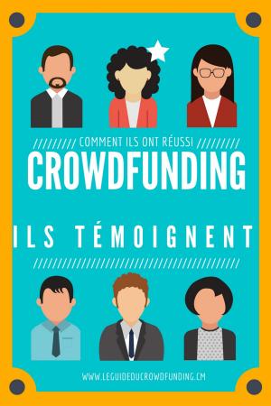 Cover of the book Crowdfunding : Ils témoignent by Ali Asadi