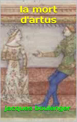 Cover of the book la mort d'artus by alphonse de lamartine
