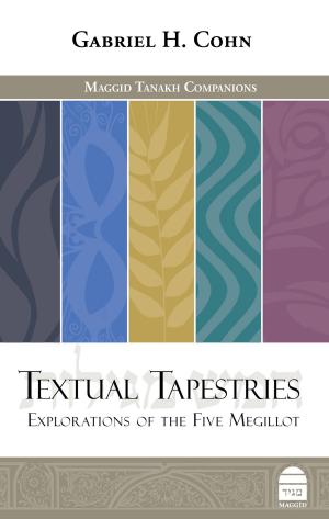 Cover of the book Textual Tapestries by Soloveichik, Rabbi Meir;Halpern, Dr. Stuart  and Zuckier, Rabbi Shlomo