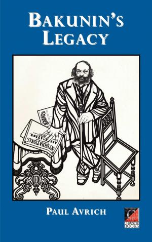 Cover of the book BAKUNIN'S LEGACY by David John Douglass