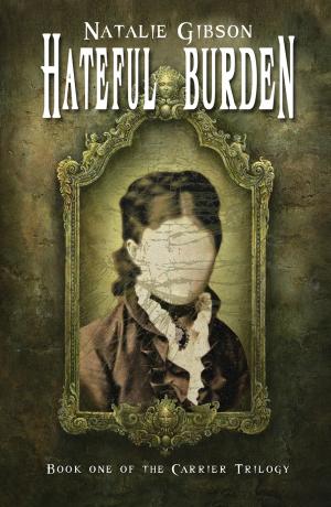 Cover of the book Hateful Burden by Gail Carriger