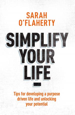 Cover of the book Simplify Your Life by Jessica Neuville