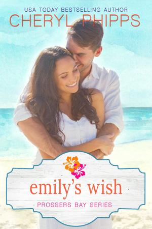 Cover of the book Emily’s Wish by A.M. Guilliams