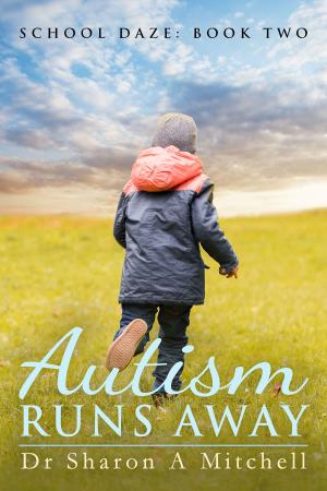 Book cover of Autism Runs Away