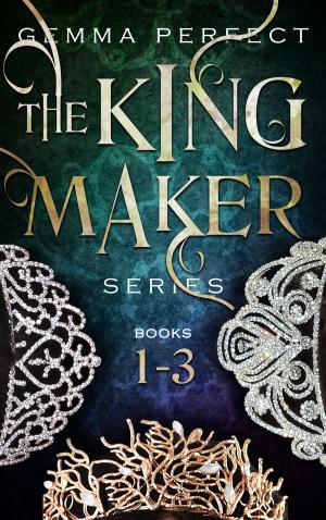 Cover of the book The Kingmaker Series Box-set: Books 1-3 by Mary Blayney
