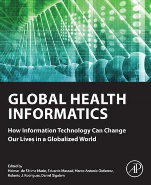 Cover of the book Global Health Informatics by Philip J Thomas, BSc, CEng, FIEE, FInstMC