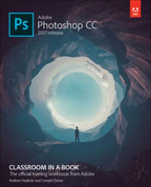 Cover of the book Adobe Photoshop CC Classroom in a Book (2017 release) by Michael Rubin