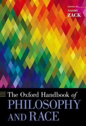 Cover of the book The Oxford Handbook of Philosophy and Race by Anna Marmodoro