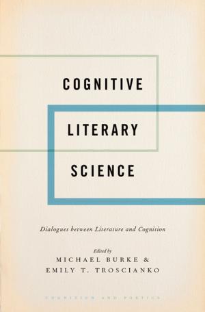 Cover of Cognitive Literary Science by , Oxford University Press