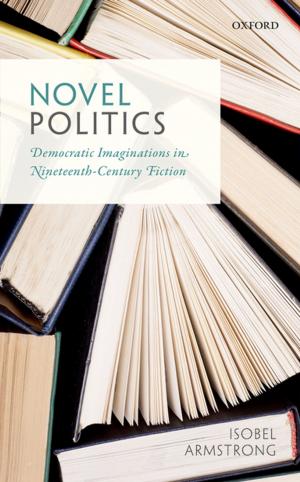 Cover of the book Novel Politics by Martin Bunton
