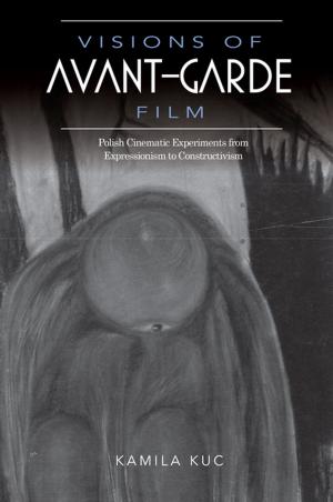 Cover of the book Visions of Avant-Garde Film by Carrol Ann Krause