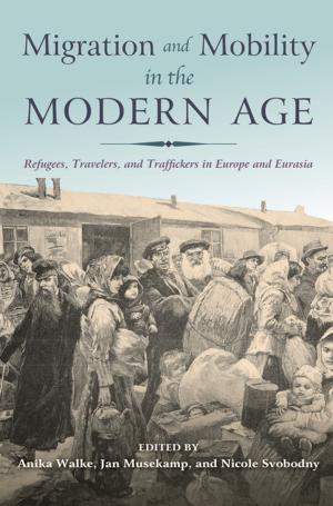 Cover of the book Migration and Mobility in the Modern Age by ELLEN EINTERZ