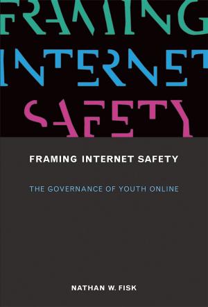 Cover of the book Framing Internet Safety by 