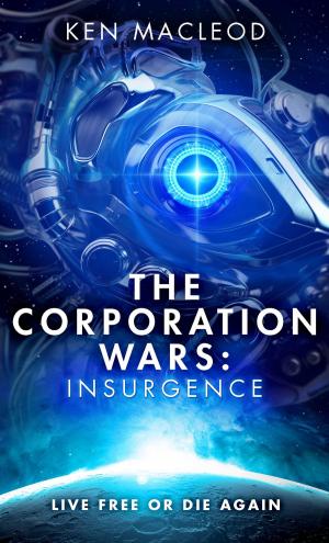 Book cover of The Corporation Wars: Insurgence