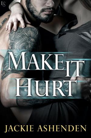 Cover of the book Make It Hurt by Will Cohu