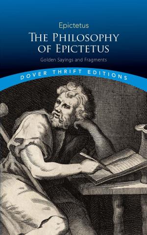 Cover of the book The Philosophy of Epictetus by Épictète