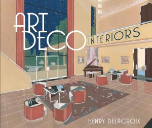 Cover of the book Art Deco Interiors by David A. Blackwell, M. A. Girshick