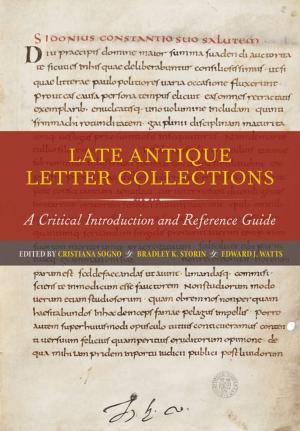 Cover of the book Late Antique Letter Collections by Fredy Gonzalez