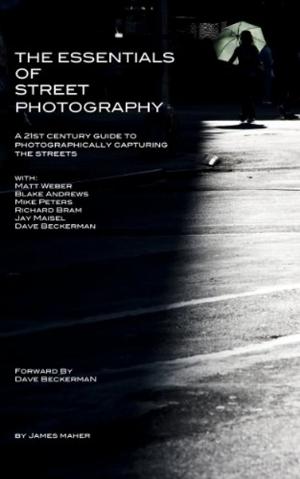 Cover of the book The Essentials of Street Photography by Bich Ngoc