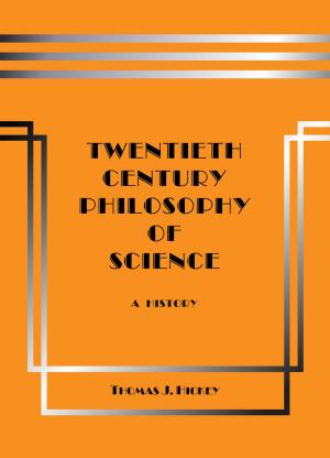 Book cover of Twentieth-Century Philosophy of Science: A History (Third Edition)
