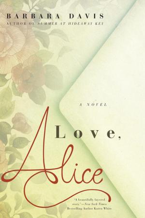 Cover of the book Love, Alice by Jonathan Phillips