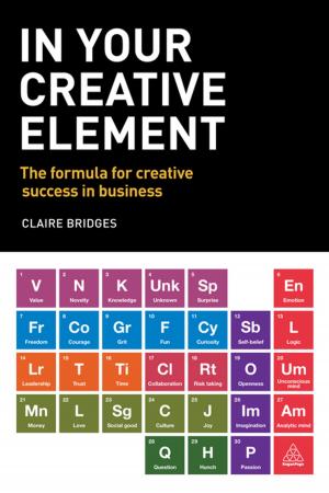 Cover of the book In Your Creative Element by John Gennard, Graham Judge, Tony Bennett, Richard Saundry