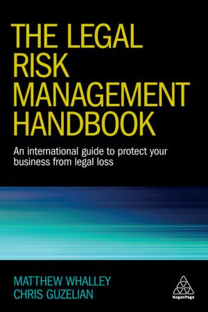 Cover of the book The Legal Risk Management Handbook by Neville Lake
