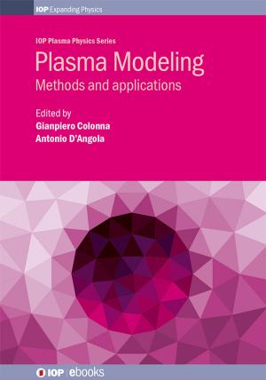 Cover of the book Plasma Modeling by Malcolm Cooper, Jim Grozier