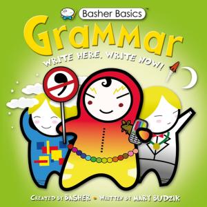 Cover of the book Basher Basics: Grammar by Andrew Marr