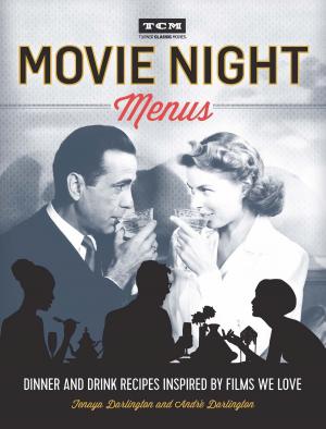 Cover of the book Movie Night Menus by Karen Adler, Judith Fertig