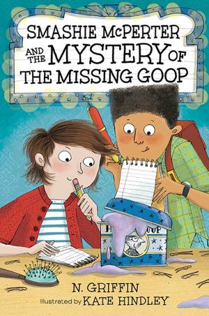 Cover of the book Smashie McPerter and the Mystery of the Missing Goop by Ananda Braxton-Smith