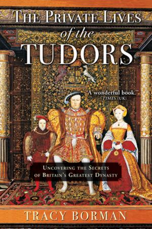 bigCover of the book The Private Lives of the Tudors by 
