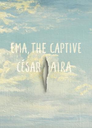 Cover of the book Ema the Captive by MJ Allaire