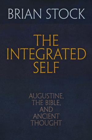 Cover of the book The Integrated Self by Paul Douglas Newman