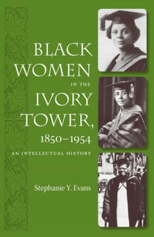 bigCover of the book Black Women in the Ivory Tower, 1850-1954 by 