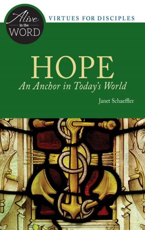 Cover of the book Hope, An Anchor in Today's World by Aidan Kavanagh OSB