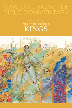 Cover of the book First and Second Kings by Michelle Francl-Donnay, Jerome Kodell OSB, Rachelle Linner, Ronald D. Witherup PSS, Catherine Upchurch, Jay Cormier DMin, Genevieve Glen OSB