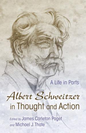 Book cover of Albert Schweitzer in Thought and Action