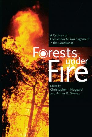 Cover of the book Forests under Fire by Stephanie Whittlesey, Jefferson Reid