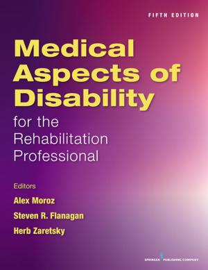 Cover of the book Medical Aspects of Disability for the Rehabilitation Professional, Fifth Edition by Roland A. Carlstedt, PhD