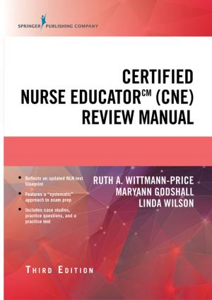 Cover of the book Certified Nurse Educator (CNE) Review Manual, Third Edition by Shannon Hodges, PhD, LMHC, NCC, ACS