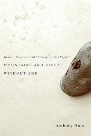 Cover of the book Genesis, Structure, and Meaning in Gary Snyder's Mountains and Rivers Without End by James A. Young, Charlie D. Clements