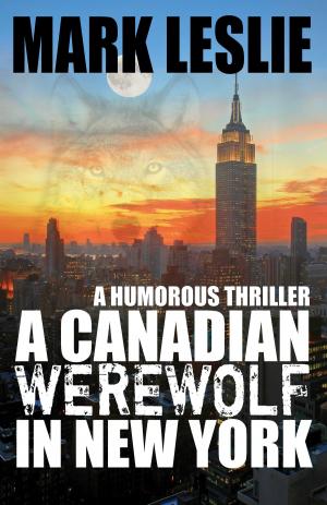 Cover of the book A Canadian Werewolf in New York by Pamela Samuels Young