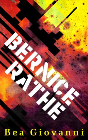 Cover of the book Bernice Rathe by Ana Night