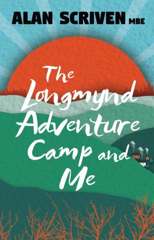 Cover of the book The Longmynd Adventure Camp and Me by Romy Beat